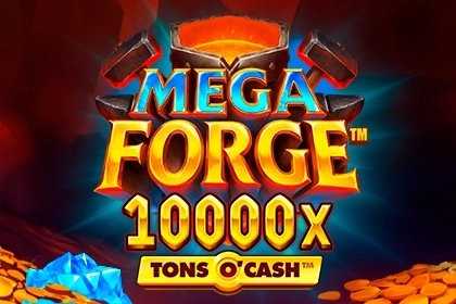 Mega Forge Tons O Cash